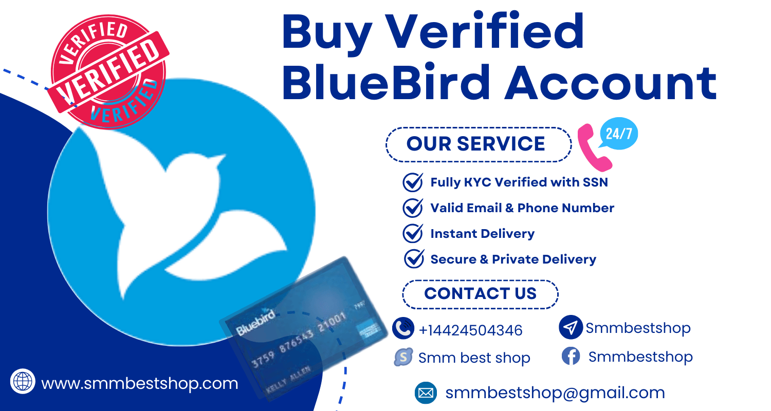 Buy Verified BlueBird Account