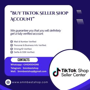 Buy Tiktok Seller Shop Account